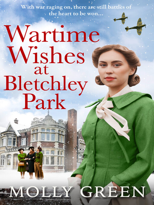 Title details for Wartime Wishes at Bletchley Park by Molly Green - Available